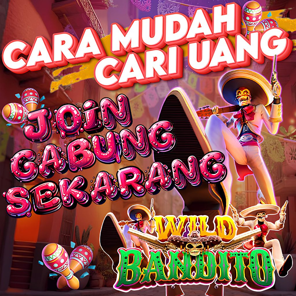 Slot Wild Bandito PG Soft - Tips Menang dan Pola Gacor